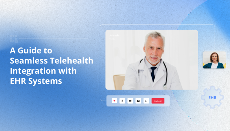 A Guide To Seamless Telehealth Integration With Ehr Systems • Quickblox