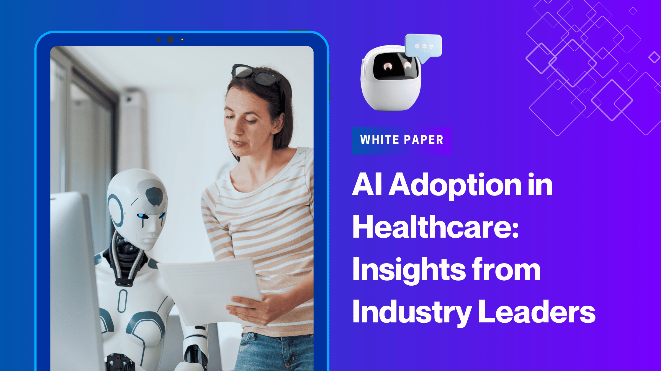 purple background with title of whitepaper "AI Adoption in Healthcare" and image of medical staff liasing with an AI medical Assistant