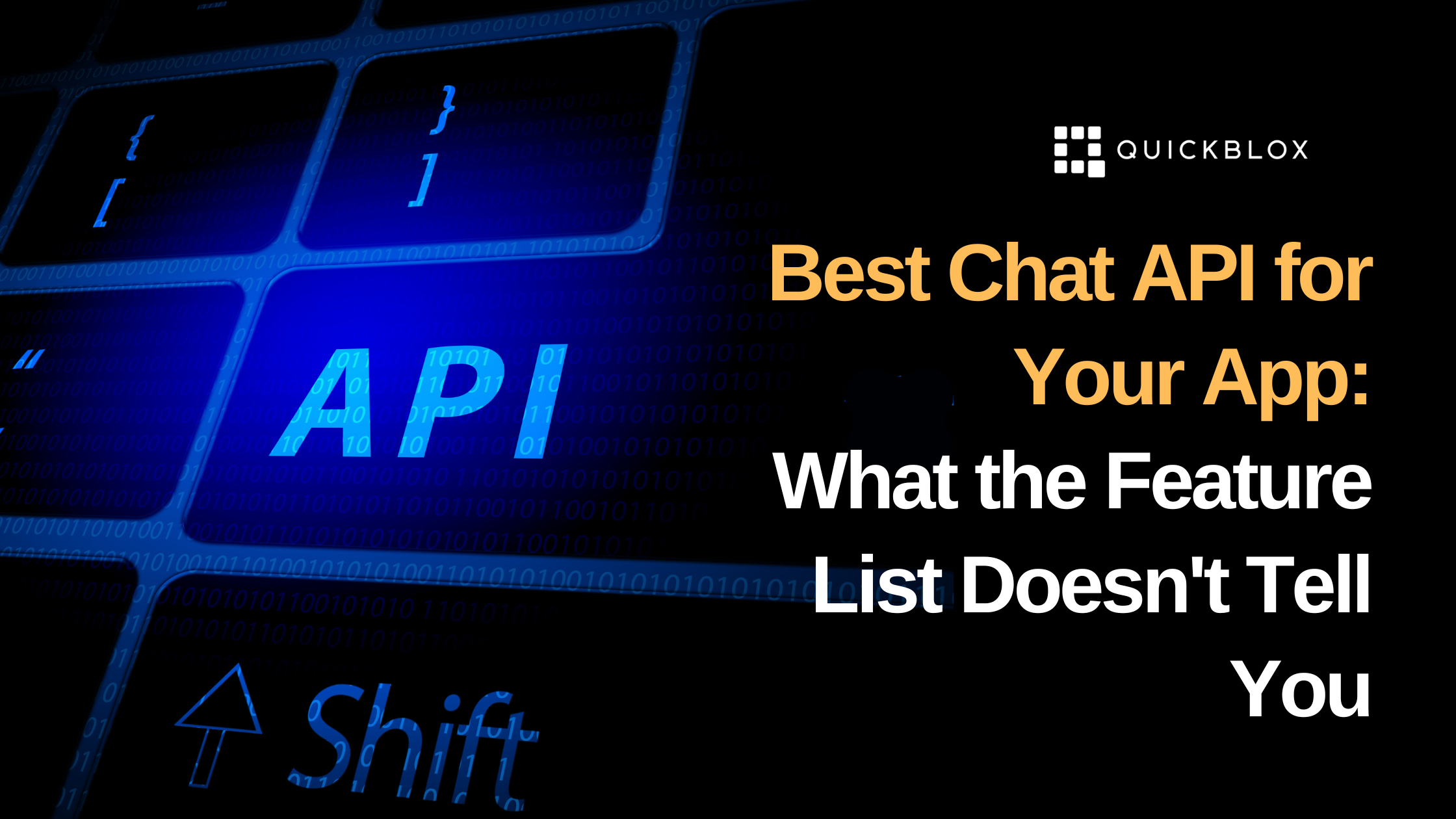 image of a digital screen with the letters API clearly visible and the title of the blog Best Chat API for Your App" next to the image