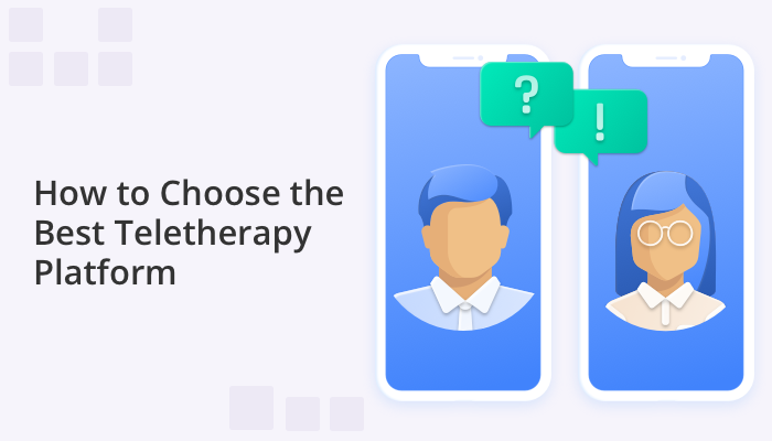 choose best Teletherapy platform
