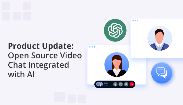 Open Source Video Chat Integrated with AI