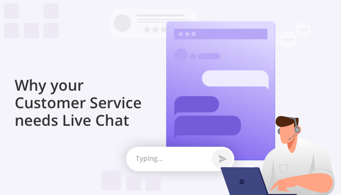 Customer Service needs Live Chat