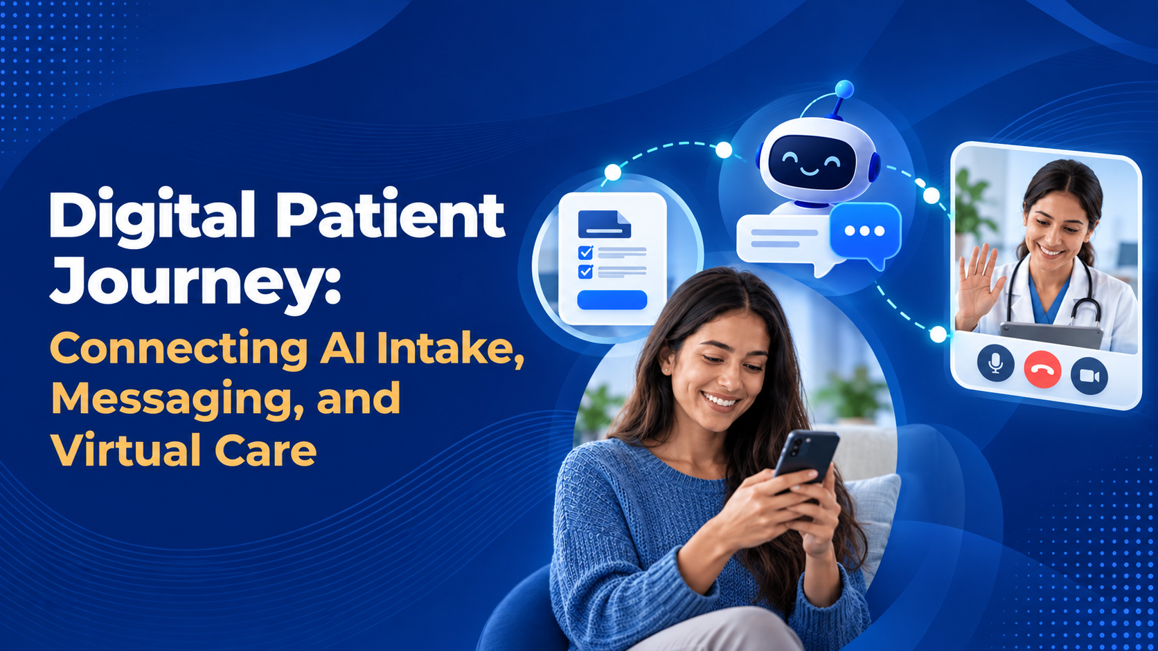 Blue blog banner showing a patient using a smartphone, connected to AI intake, messaging, and a virtual consultation with a healthcare provider.