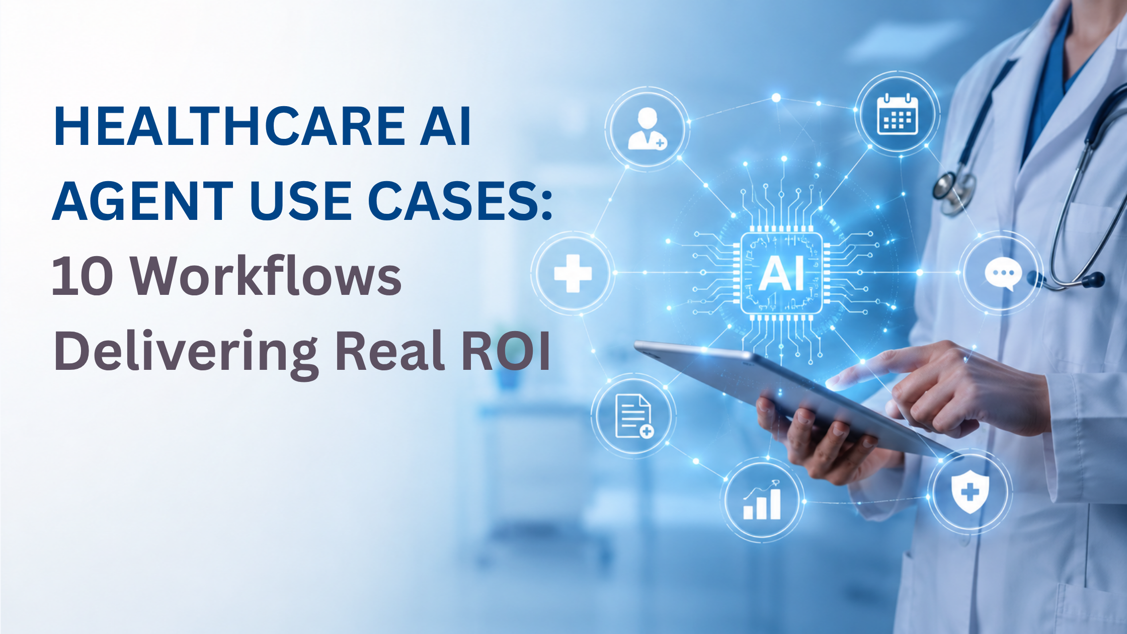 Healthcare AI agent connecting clinical, scheduling, messaging, and administrative workflows.