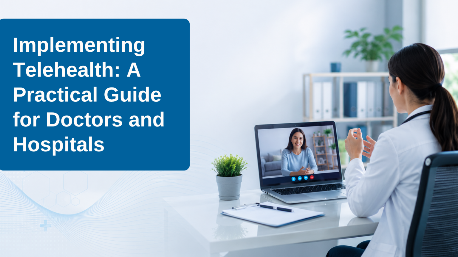 Telehealth in Rural Areas: A Practical Guide for Clinics • QuickBlox